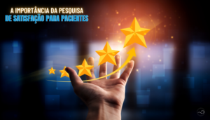 A Importância da Pesquisa de Satisfação para Pacientes